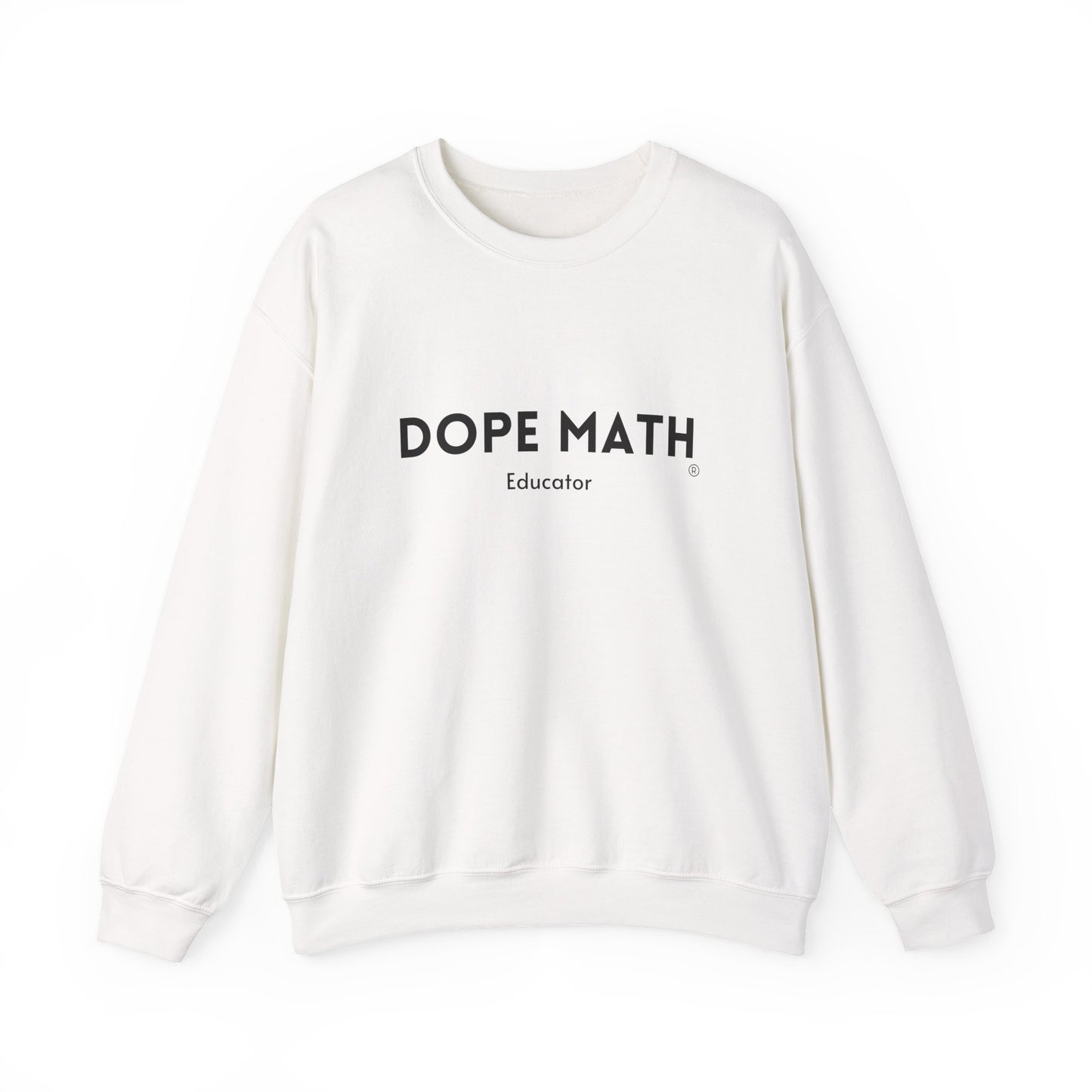 DOPE MATH® Educator Sweatshirt
