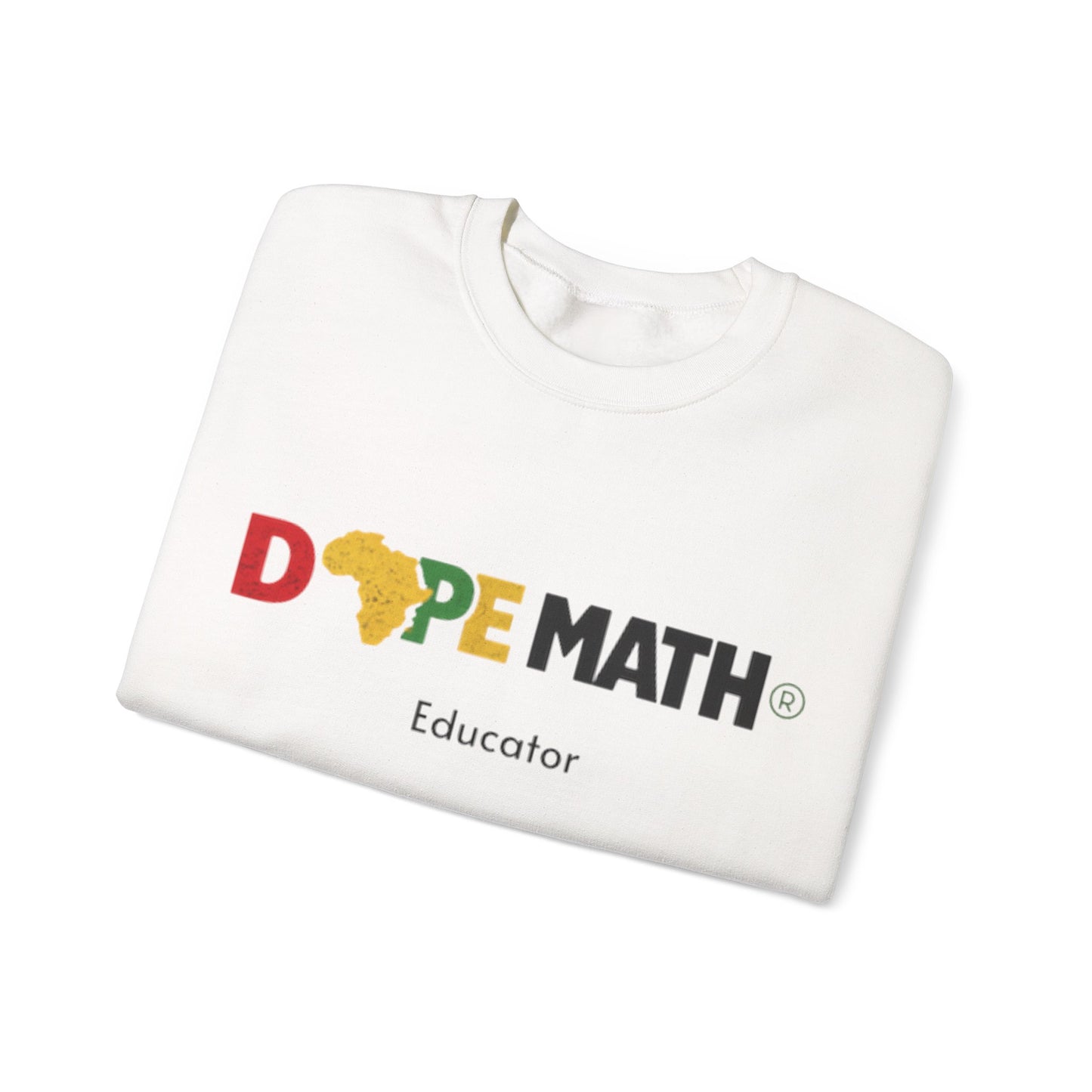 DOPE MATH® Educator Sweatshirt - Black History Month