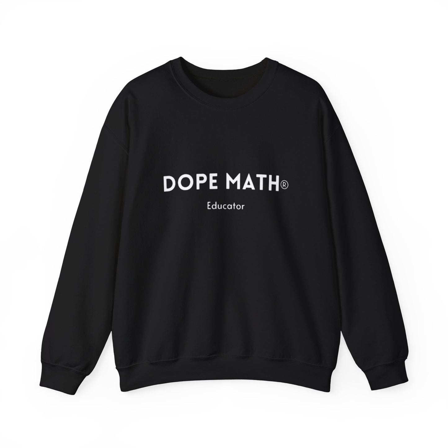 DOPE MATH® Educator Sweatshirt