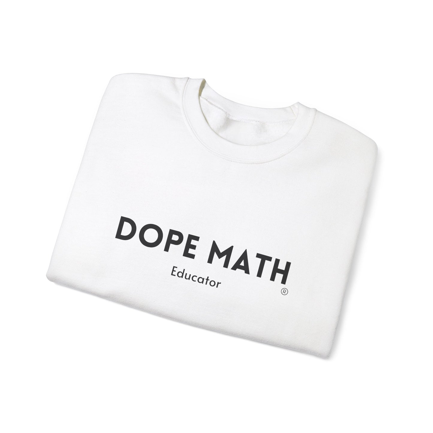 DOPE MATH® Educator Sweatshirt