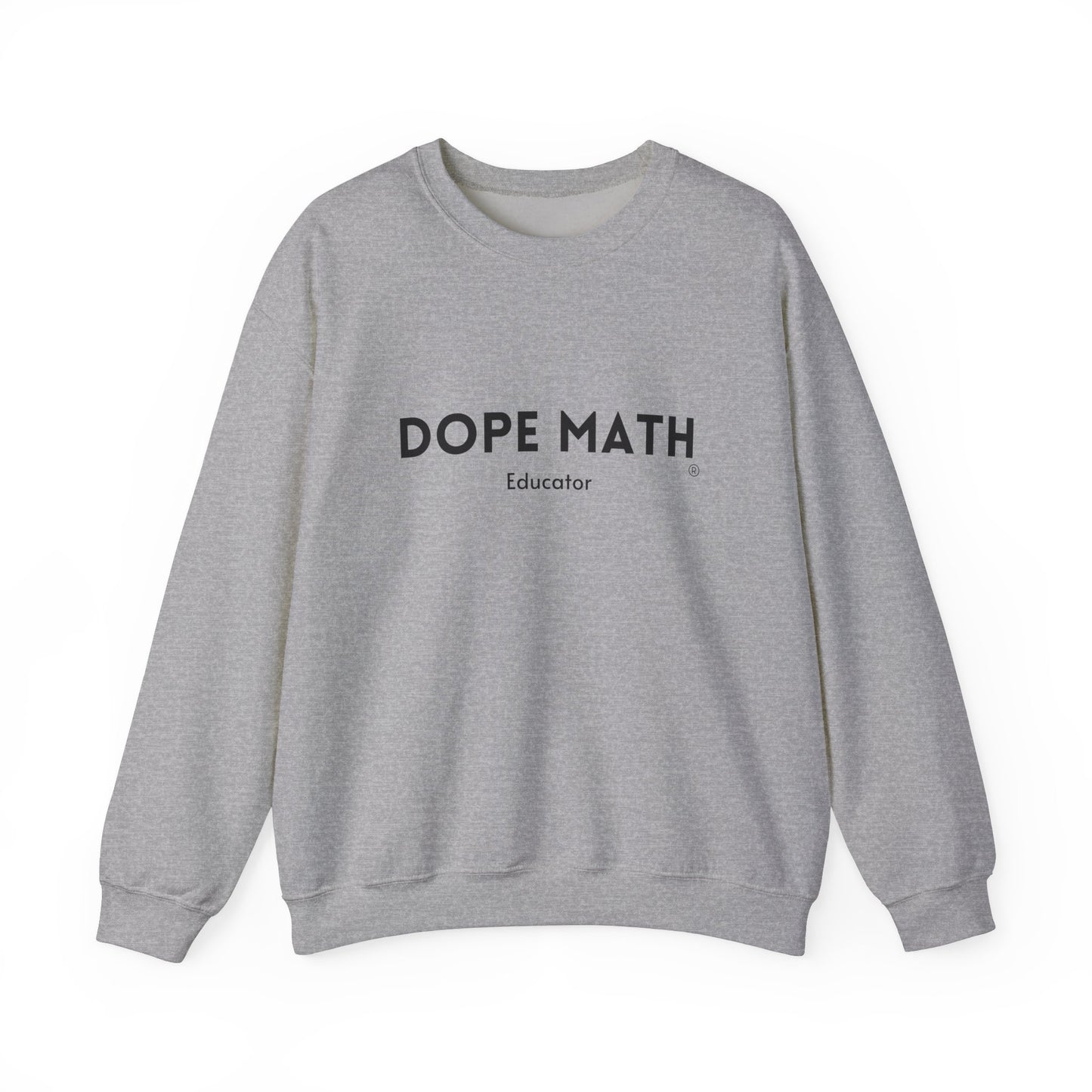 DOPE MATH® Educator Sweatshirt