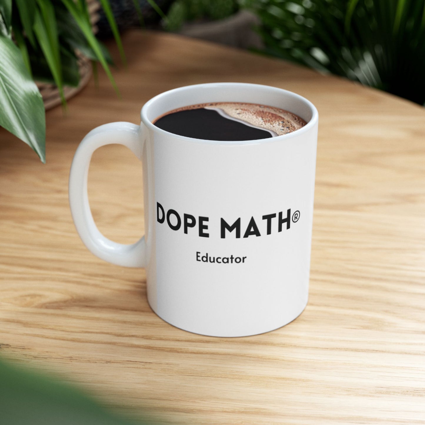 DOPE MATH® Educator White Mug