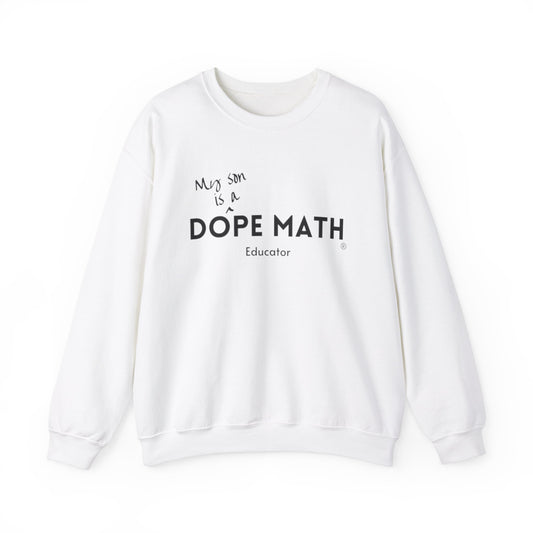 SON - DOPE MATH® Educator Sweatshirt