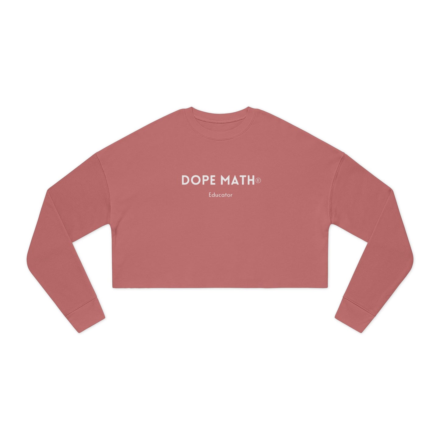 DOPE MATH® Educator Cropped Sweatshirt