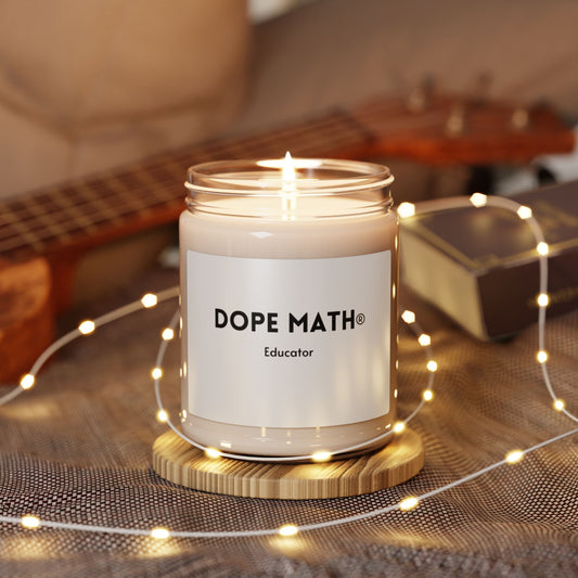 DOPE MATH® Educator Scented Soy Candle