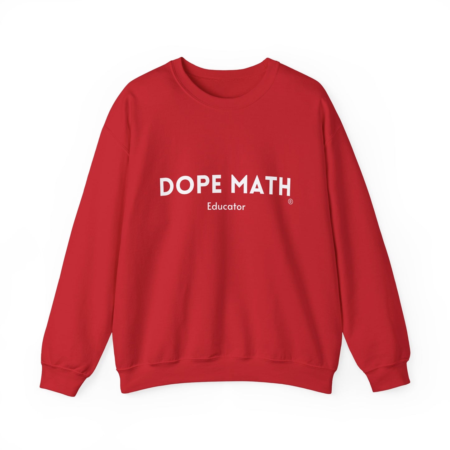 DOPE MATH® Educator Sweatshirt