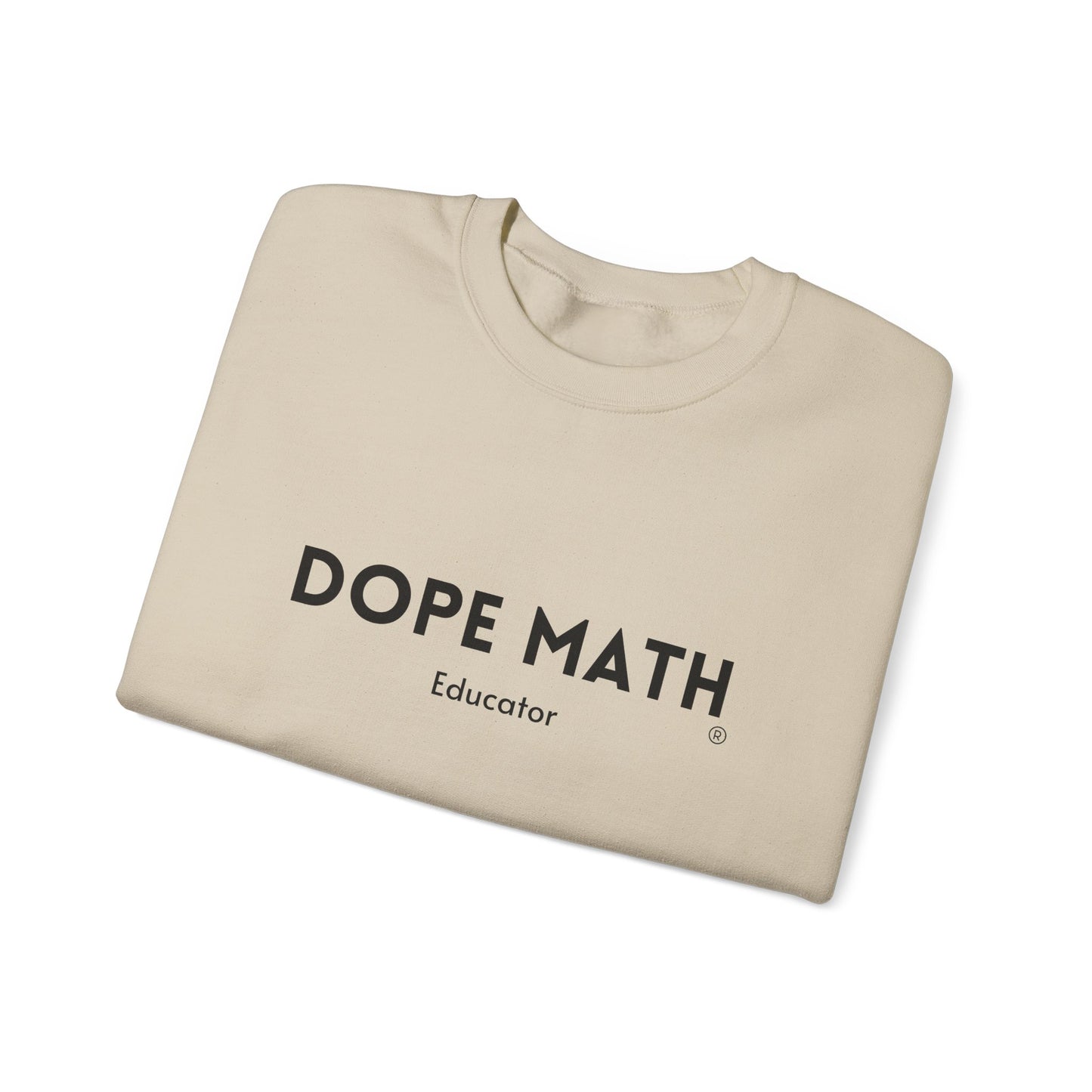 DOPE MATH® Educator Sweatshirt