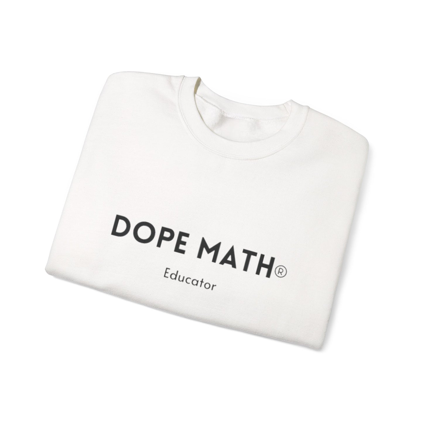 DOPE MATH® Educator Sweatshirt