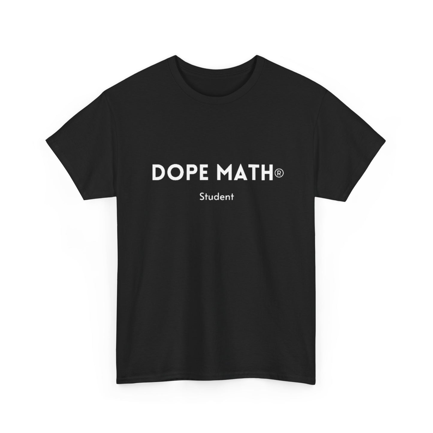 DOPE MATH® Student T-Shirt