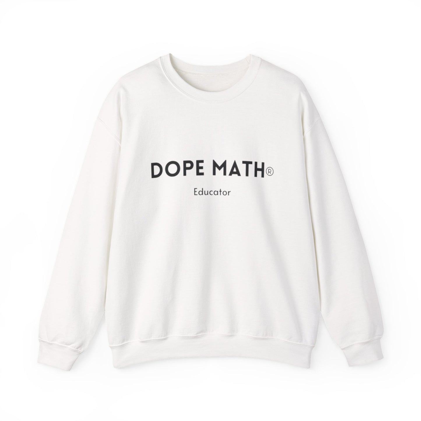 DOPE MATH® Educator Sweatshirt