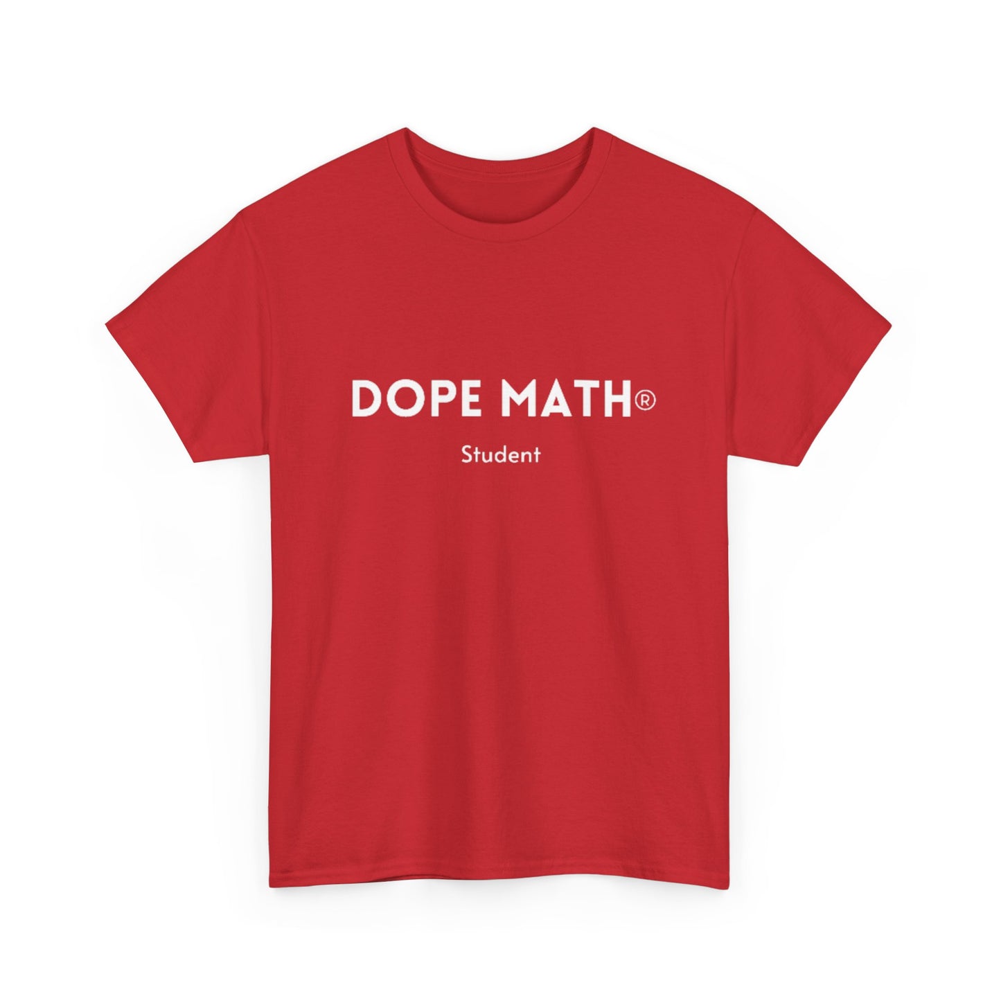 DOPE MATH® Student T-Shirt