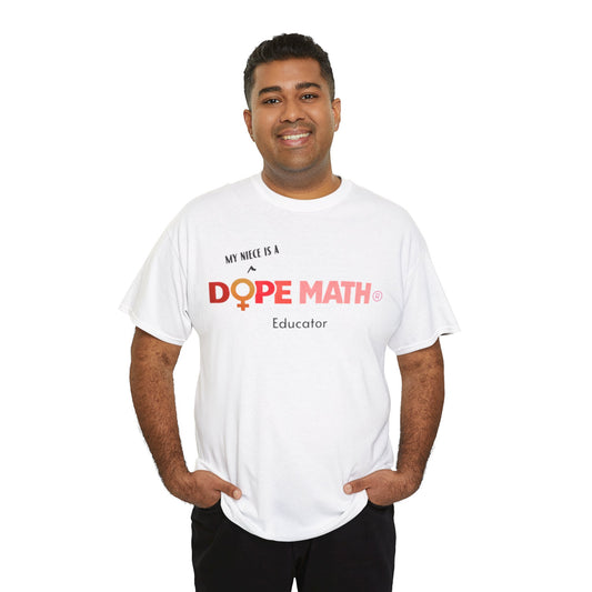 NIECE - DOPE MATH® Educator T-Shirt - Women's History Month