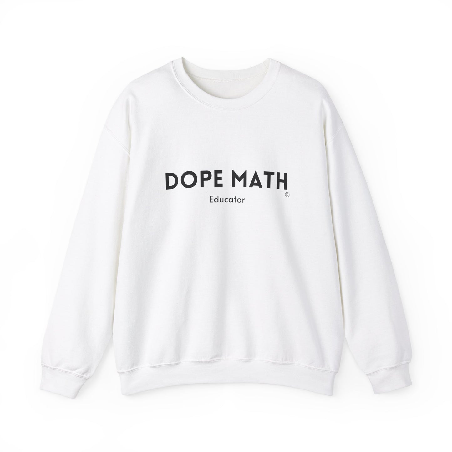 DOPE MATH® Educator Sweatshirt