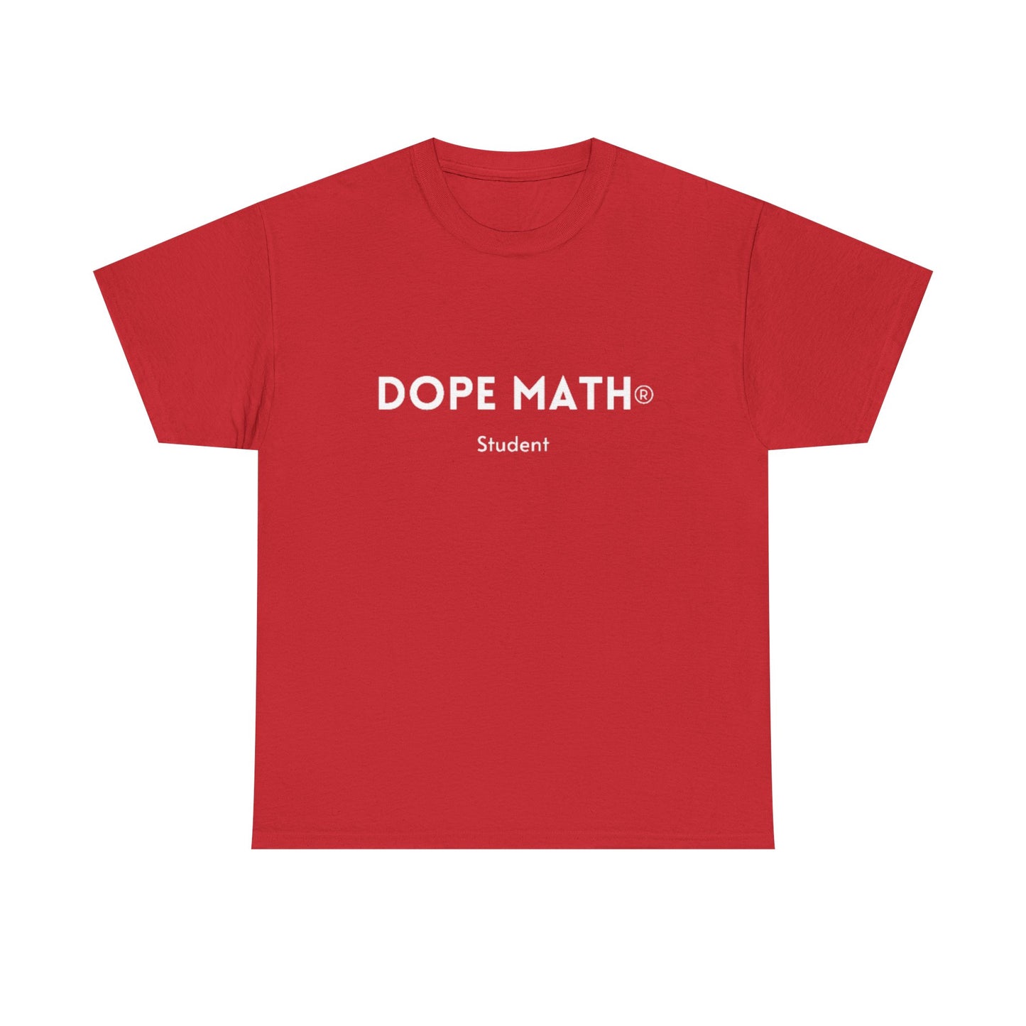 DOPE MATH® Student T-Shirt