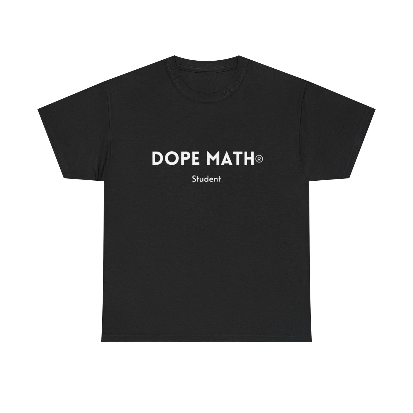 DOPE MATH® Student T-Shirt